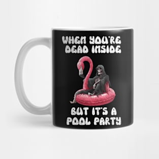 When You're Dead Inside But It's a Pool Party Pastel Goth Grim Reaper Mug